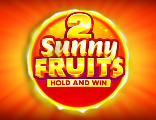 Sunny Fruits 2: Hold and Win